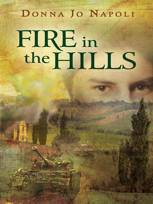 Title details for Fire in the Hills by Donna Jo Napoli - Wait list